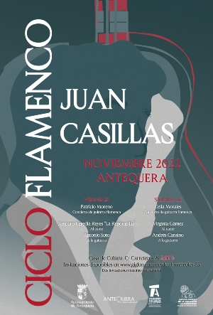 Ciclo Flamenco Juan Casillas 2022